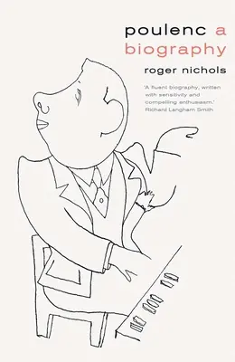 Poulenc: O biografie - Poulenc: A Biography