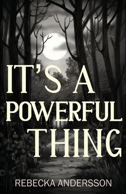 Este un lucru puternic - It's A Powerful Thing