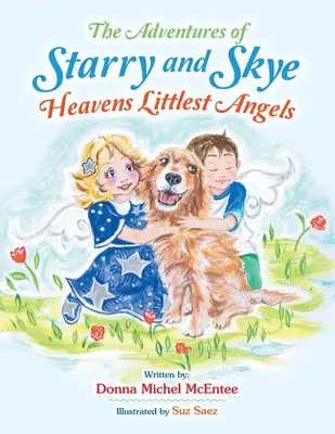 Aventurile lui Starry și Skye Heavens Littlest Angels - The Adventures of Starry and Skye Heavens Littlest Angels