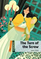 Domino: Nivelul 2: The Turn of the Screw - Dominoes: Level 2: The Turn of the Screw