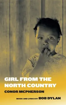 Fata din Țara de Nord - Girl from the North Country