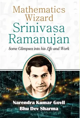 Vrăjitorul matematicii Srinivasa Ramanujan - Mathematics Wizard Srinivasa Ramanujan