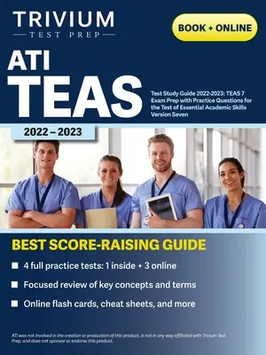 Ghid de studiu pentru testul ATI TEAS 2022-2023: Manual cuprinzător de revizuire, întrebări practice de examen și răspunsuri detaliate pentru Testul de Ski Academic Esențial - ATI TEAS Test Study Guide 2022-2023: Comprehensive Review Manual, Practice Exam Questions, and Detailed Answers for the Test of Essential Academic Ski