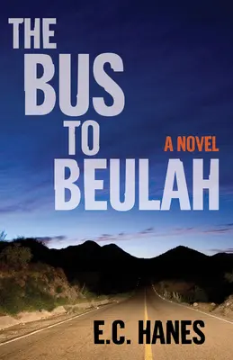 Autobuzul spre Beulah - The Bus to Beulah
