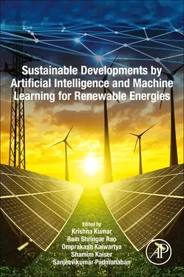 Dezvoltări durabile prin inteligență artificială și învățare automată pentru energii regenerabile - Sustainable Developments by Artificial Intelligence and Machine Learning for Renewable Energies