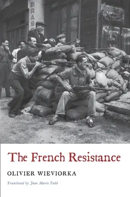 Rezistența franceză - The French Resistance