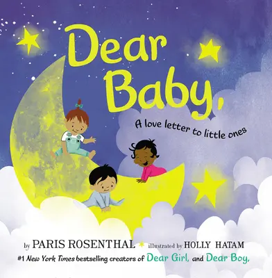 Dear Baby, Board Book: O scrisoare de dragoste pentru cei mici - Dear Baby, Board Book: A Love Letter to Little Ones