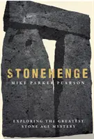 Stonehenge - Explorarea celui mai mare mister din Epoca de Piatră - Stonehenge - Exploring the greatest Stone Age mystery