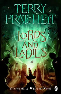 Lorzi și doamne - (Discworld Novel 14) - Lords And Ladies - (Discworld Novel 14)