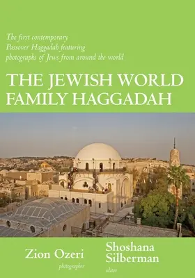 Hagadah de familie a lumii evreiești - The Jewish World Family Haggadah