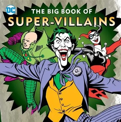 Marea carte a super-răufăcătorilor - The Big Book of Super-Villains