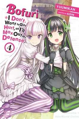 Bofuri: Nu vreau să fiu rănit, așa că îmi voi maximiza apărarea, Vol. 4 (Light Novel) - Bofuri: I Don't Want to Get Hurt, So I'll Max Out My Defense., Vol. 4 (Light Novel)