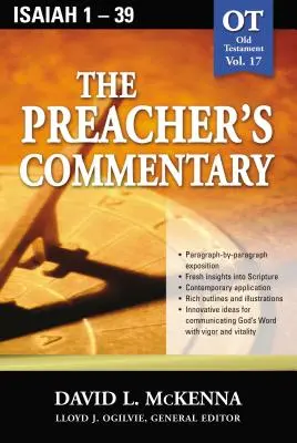 The Preacher's Commentary - Vol. 17: Isaia 1-39: 17 - The Preacher's Commentary - Vol. 17: Isaiah 1-39: 17