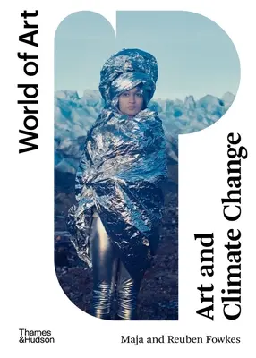 Arta și schimbările climatice - Art and Climate Change