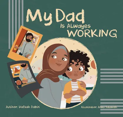 Tatăl meu lucrează mereu - My Dad Is Always Working