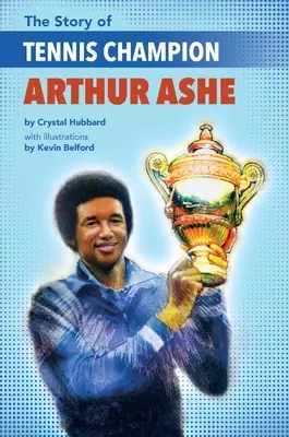 Povestea campionului de tenis Arthur Ashe - The Story of Tennis Champion Arthur Ashe