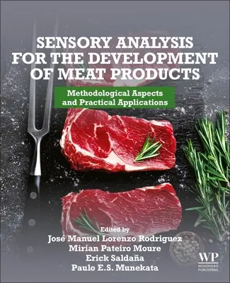 Analiza senzorială pentru dezvoltarea produselor din carne: Aspecte metodologice și aplicații practice - Sensory Analysis for the Development of Meat Products: Methodological Aspects and Practical Applications