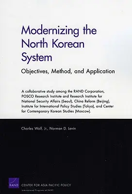 Modernizarea sistemului nord-coreean: Obiective, metodă și aplicare - Modernizing the North Korean System: Objectives, Method, and Application