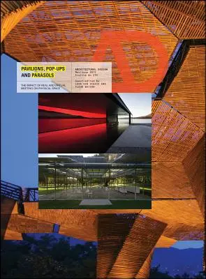 Pavilioane, Pop Ups și parasolare: Impactul întâlnirilor reale și virtuale asupra spațiului fizic - Pavilions, Pop Ups and Parasols: The Impact of Real and Virtual Meeting on Physical Space
