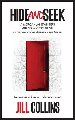 Hide and Seek: The Morgan Jane Winters Murder Mystery Series - Cartea 2 - Hide and Seek: The Morgan Jane Winters Murder Mystery Series - Book 2