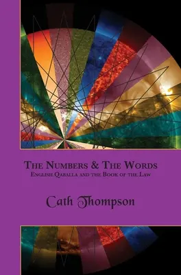 Numerele și cuvintele: Qaballa engleză și Cartea Legii - The Numbers & The Words: English Qaballa and the Book of the Law