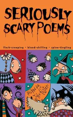 Poezii foarte înfricoșătoare - Seriously Scary Poems