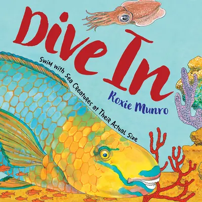 Scufundați-vă: Înot cu creaturi marine la dimensiunea lor reală - Dive in: Swim with Sea Creatures at Their Actual Size