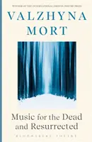 Muzică pentru morți și înviați - Music for the Dead and Resurrected