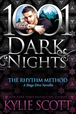 The Rhythm Method: O nuvelă Stage Dive - The Rhythm Method: A Stage Dive Novella