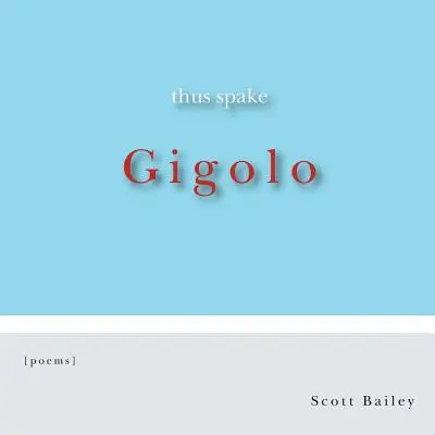 Așa a vorbit Gigolo - Thus Spake Gigolo