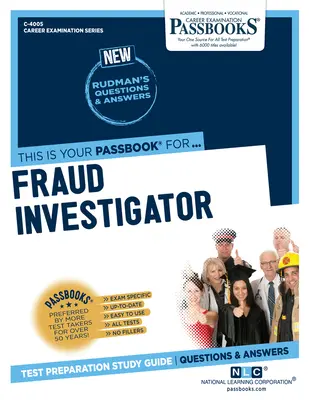 Investigator antifraudă (C-4005): Ghid de studiu Passbooks - Fraud Investigator (C-4005): Passbooks Study Guide