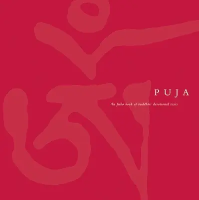 Puja: The FWBO Book of Buddhist Devotional Texts