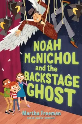 Noah McNichol și fantoma din culise - Noah McNichol and the Backstage Ghost