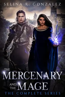 The Mercenary and the Mage: Seria completă - The Mercenary and the Mage: The Complete Series