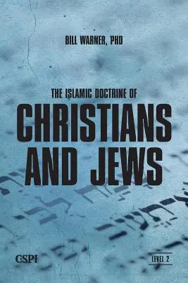 Doctrina islamică despre creștini și evrei - The Islamic Doctrine of Christians and Jews