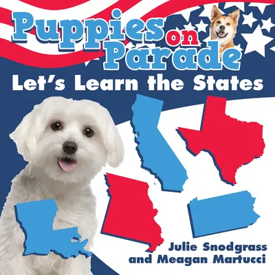 Puppies on Parade: Să învățăm statele - Puppies on Parade: Let's Learn the States