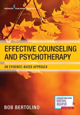 Consiliere și psihoterapie eficiente: O abordare bazată pe dovezi - Effective Counseling and Psychotherapy: An Evidence-Based Approach