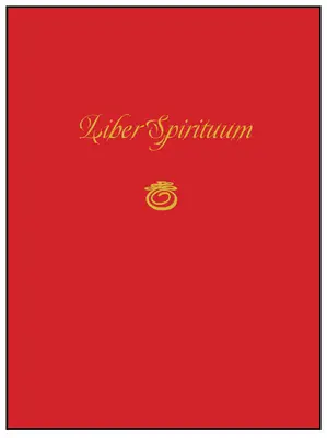 Liber Spirituum: Cartea Spiritelor (Grimorul lui Paul Huson) - Liber Spirituum: Book of Spirits (Being the Grimoire of Paul Huson)