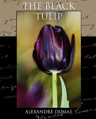 Laleaua neagră - The Black Tulip
