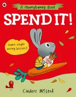 Cheltuiește! - Învață lecții simple despre bani - Spend it! - Learn simple money lessons