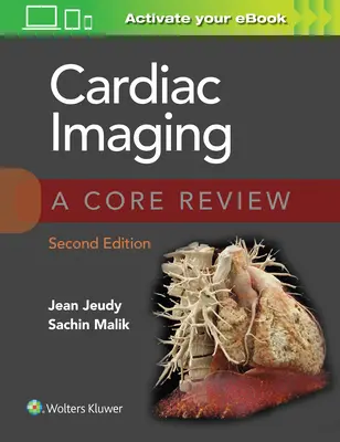 Cardiac Imaging: O revizuire de bază - Cardiac Imaging: A Core Review