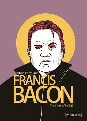 Roman grafic Francis Bacon - Francis Bacon Graphic Novel