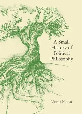 O mică istorie a filosofiei politice - A Small History of Political Philosophy