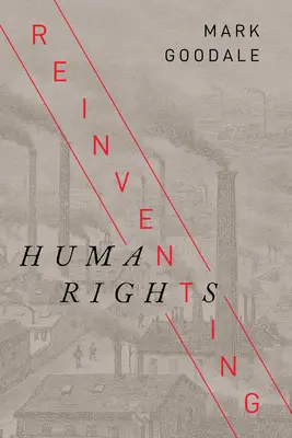 Reinventarea drepturilor omului - Reinventing Human Rights