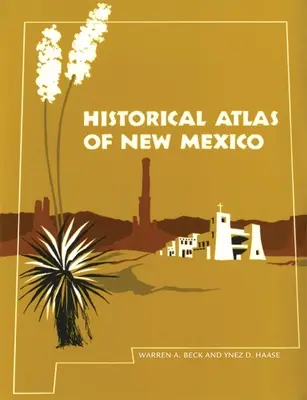 Atlas istoric al statului New Mexico - Historical Atlas of New Mexico