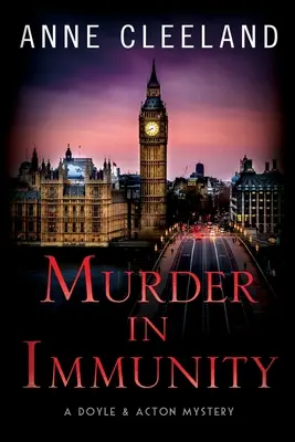 Crimă în imunitate: Un mister Doyle & Acton - Murder in Immunity: A Doyle & Acton Mystery