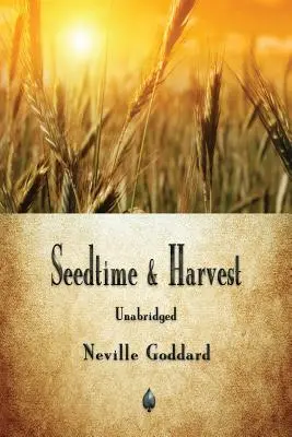 Timpul semințelor și recolta - Seedtime and Harvest