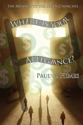 Unde este loialitatea ta: Mesajul către cele șapte Biserici - Where Is Your Allegiance: The Message to the Seven Churches