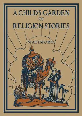Grădina de povești religioase a unui copil - A Child's Garden of Religion Stories