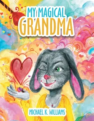 Bunica mea magică - My Magical Grandma